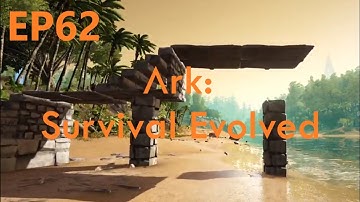 Ark: Survival Evolved EP62: The Ambitious Stone Bridge Part 1