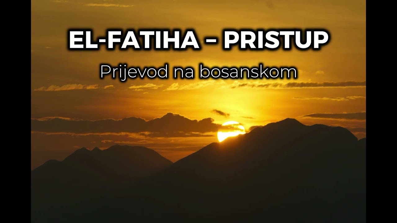 El-Fatiha – Pristup - Sura 1