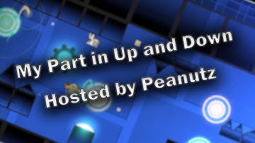GD // Up and Down Part (Hosted by Peanutz)