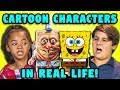 10 CARTOON CHARACTERS IN REAL LIFE w/ KIDS (React)