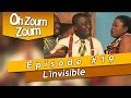 OH ZOUM ZOUM L Invisible Saison 3 Episode 19 OH ZOUM ZOUM L Invisible Saison 3 Episode 19