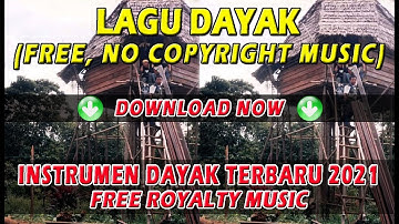 Instrumen Sape Dayak Terbaru 2021 | No Copyright (Free Royalty Musik)