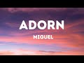 Miguel - Adorn (Lyrics)