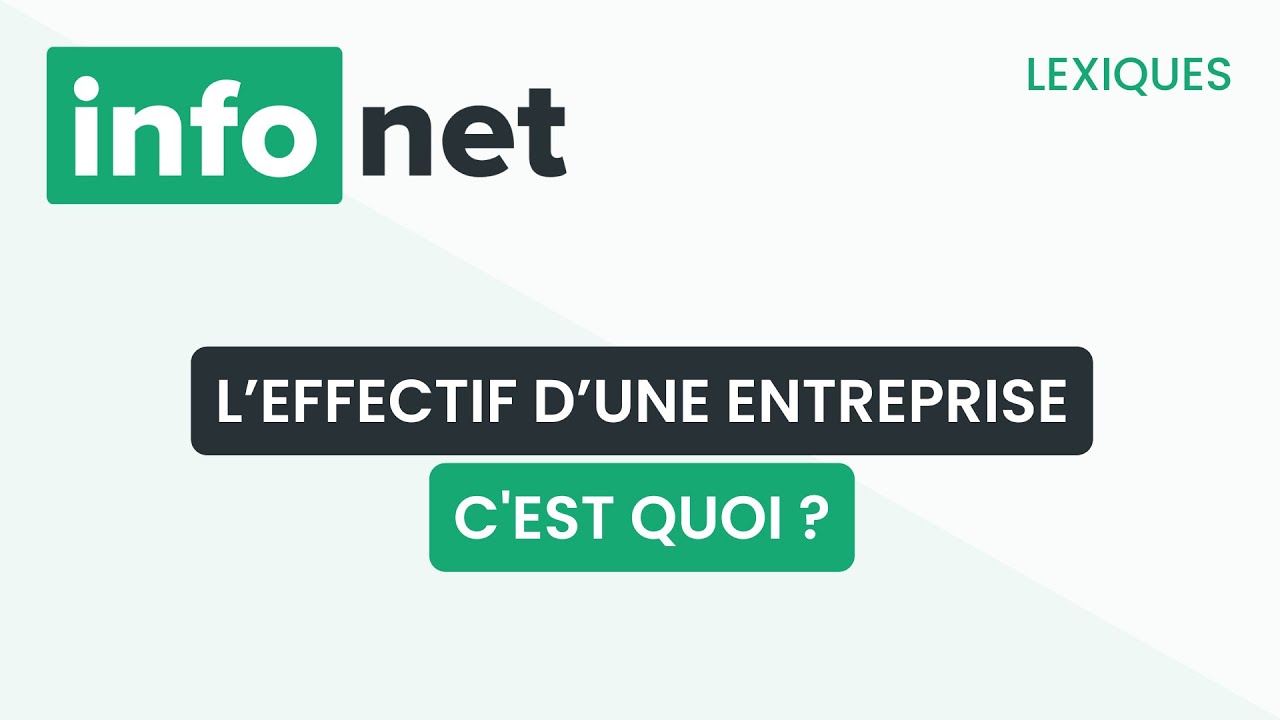 Qu'est-ce l'effectif d'une entreprise ?
