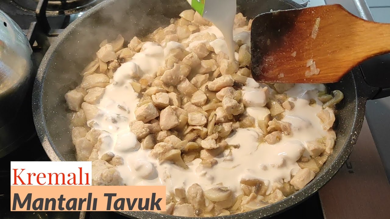 Kremalı Mantarlı Tavuk - Naciye Kesici - Yemek Tarifleri