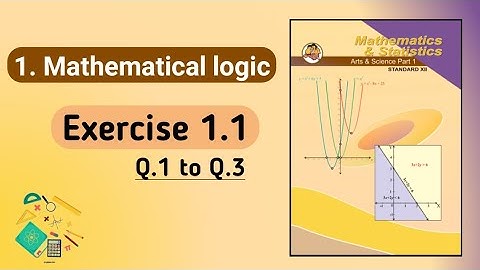 Exercise 1.1,(Q.1to3),Mathematical logic,class 12th, Maharashtra board|new syllabus 2020