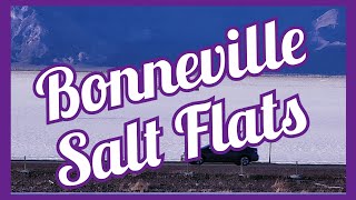 The Bonneville Salt Flats & Latest Update