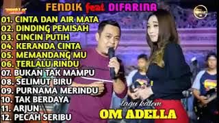 CINTA DAN AIR MATA FULL ALBUM DUET DIFARINA INDRA FT PENDIK ADELLA TERBARU2022