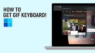 How to Get GIF Keyboard on Windows 11 [easy] screenshot 4