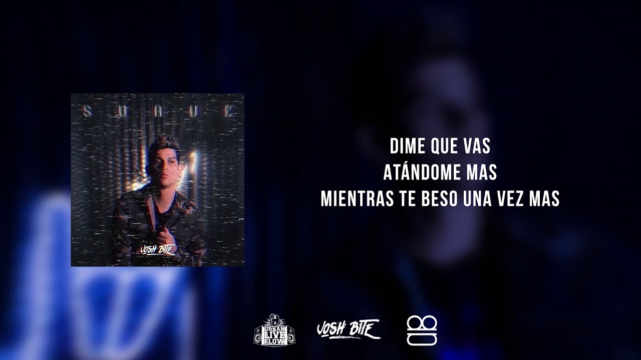 Watch Josh Bite - Suave (Official Audio) on YouTube Watch Josh Bite - Suave (Official Audio) on YouTube