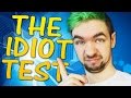 I R SMRT! | The Idiot Test