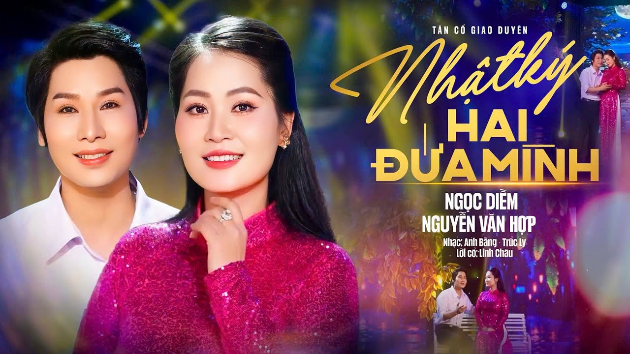 Tân Cổ Giao Duyên NHẬT KÝ HAI ĐỨA MÌNH - Ngọc Diễm & Nguyễn Văn Hợp | Vọng Cổ Mới Nhất 2026