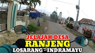 Motovlog Explore Desa Ranjeng Kecamatan Losarang Kabupaten Indramayu