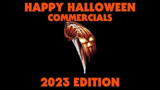 Happy Halloween Commercials | 2023 Halloween Special