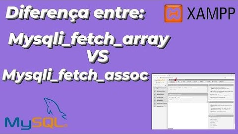 Diferença entre as funções Mysqli_fetch_Array e Mysqli_fetch_Assoc do PHP - MYSQL.
