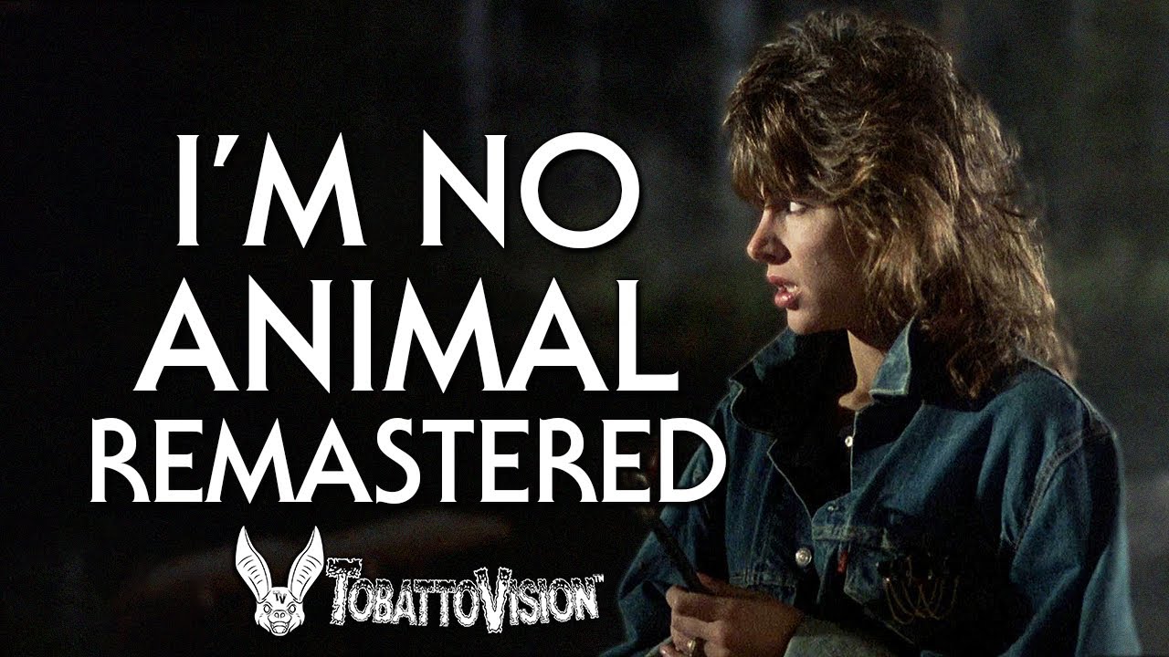 'I'm no Animal' - REMASTERED by TobattoVision™