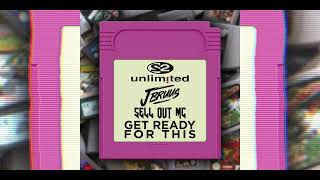 2 Unlimited - Get Ready For This (J Bruus & Sell Out MC Remix)