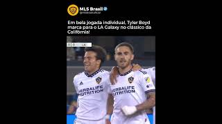 Em Bela Jogada Individual, Tyler Boyd Marca Para O La Galaxy No Clássico Da Califórnia