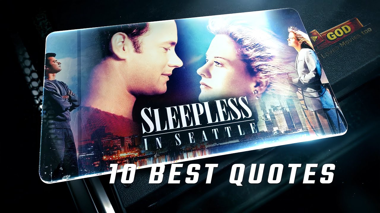 Sleepless in Seattle 1993 10 Best Quotes YouTube