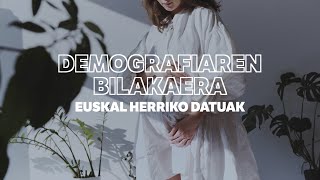 Demografiaren bilakaera, Euskal Herriko datuak