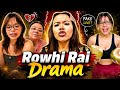 Rowhi Rai Drama || Audience k sath scam ? || Breakup 💔 #rowhirai 