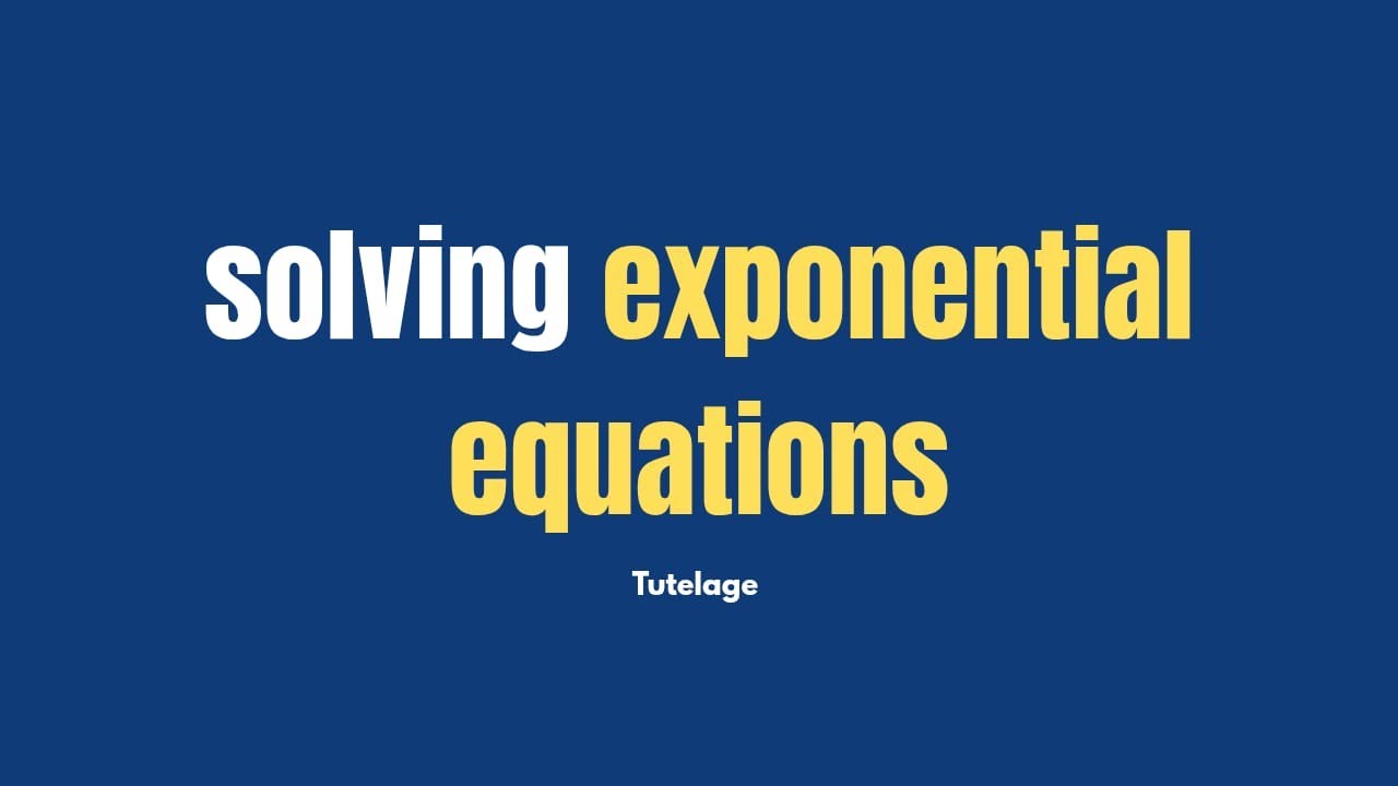 Solving Exponential Equations - YouTube