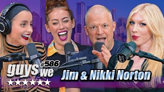 Age Difference Doesn't Matter When You're Hot | Nikki & Jim Norton | Guys We Fcked Podcast Ep. 586