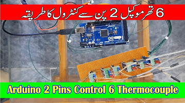 Multi Thermocouple MAX6675 Control with 2 Pins of Arduino Mega UNO | Urdu Hindi @chipautomation