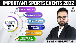 Important Sports Events 2022 | ICC World Cup, FIFA, ASIAN Games, Australian Open | by Ashish Gautam