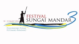 Teaser Festival Sungai Mandar III