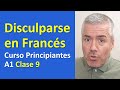 PEDIR DISCULPAS EN FRANCÉS, disculparse / Curso de Francés Principiantes A1 / Clase 9