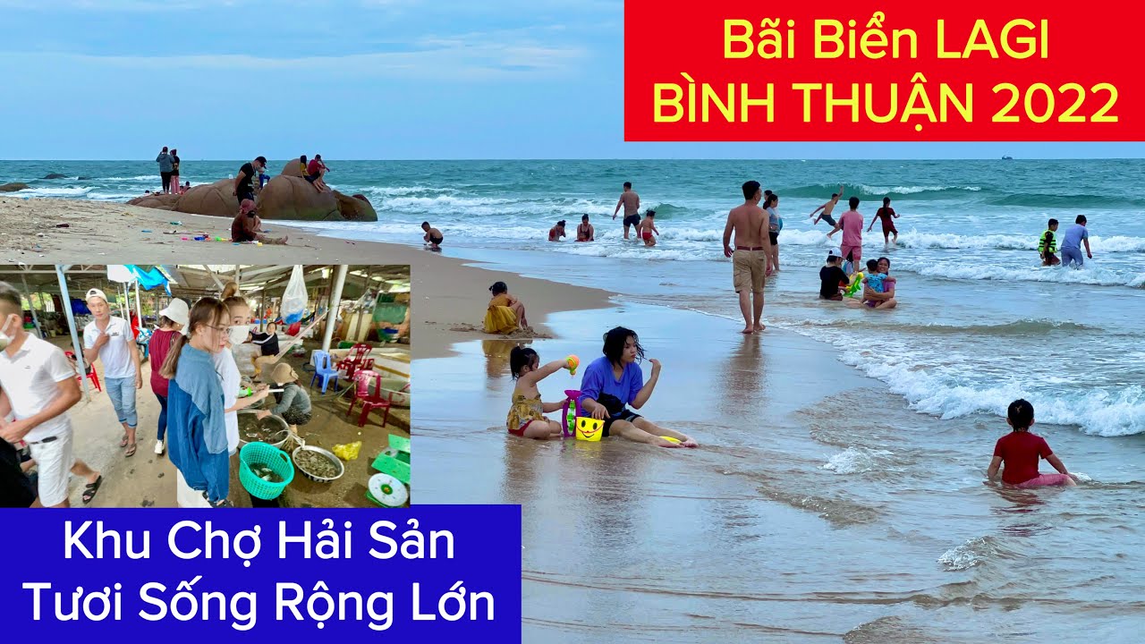 BÃI BIỂN LAGI BÌNH THUẬN Bãi Biển Trắng Xanh Khu Chợ Hải Sản Tươi Sống Rộng Lớn | Khương Nhựt Minh | Tóm tắt các tài liệu liên quan đến bien la gi chính xác nhất