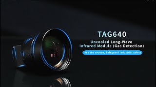 Details TAG640 Infrared Module for Gas Detection | 640×512 Uncooled Thermal Imaging by Raythink News