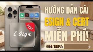 Hướng dẫn cài Esign và Cert miễn phí 100%