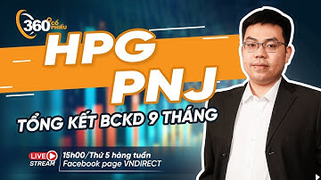 HPG - PNJ Triển vọng tăng trưởng | Cổ phiếu 360 độ | VNDIRECT - DINSIGHTS Bàn tròn chuyên gia