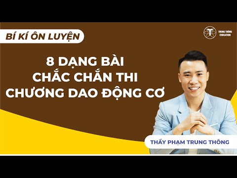 Video 8 DẠNG BÀI CHẮC CHẮN THI CHƯƠNG DAO ĐỘNG CƠ | Thầy... - YouTube