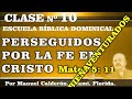 PERSEGUIDOS POR LA FE - BIENAVENTURANZAS EN MATEO 5:11