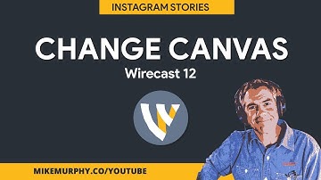 Wirecast 12: How To Change The Canvas Size For Instagram Stories