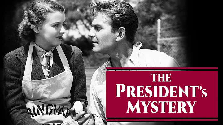 The Presidents Mystery - Full Movie | Henry Wilcoxon, Betty Furness, Sidney Blackmer, Evelyn Brent