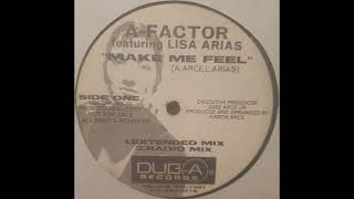 A-Factor // Make Me Feel (Aaron's Jazzy Dub)