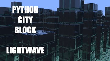 Python City Block in LightWave