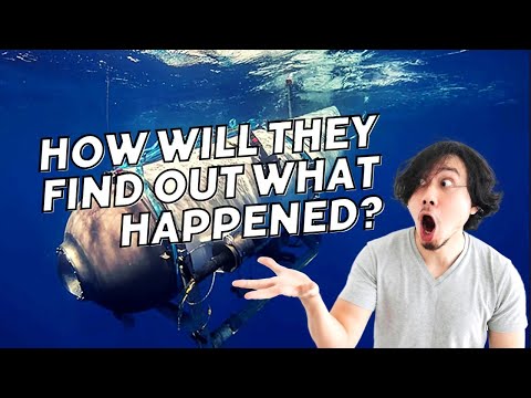 Titan submarine Investigation: How Will They Discover the Truth?