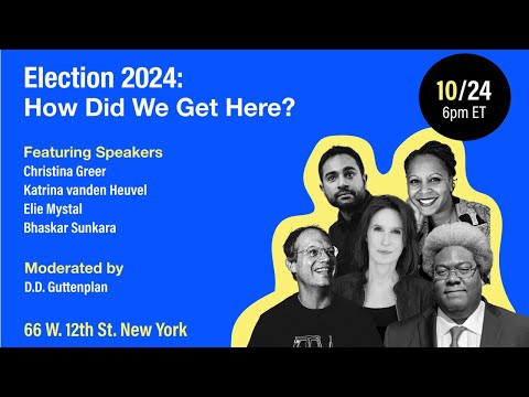 Election 2024: How Did We Get Here?