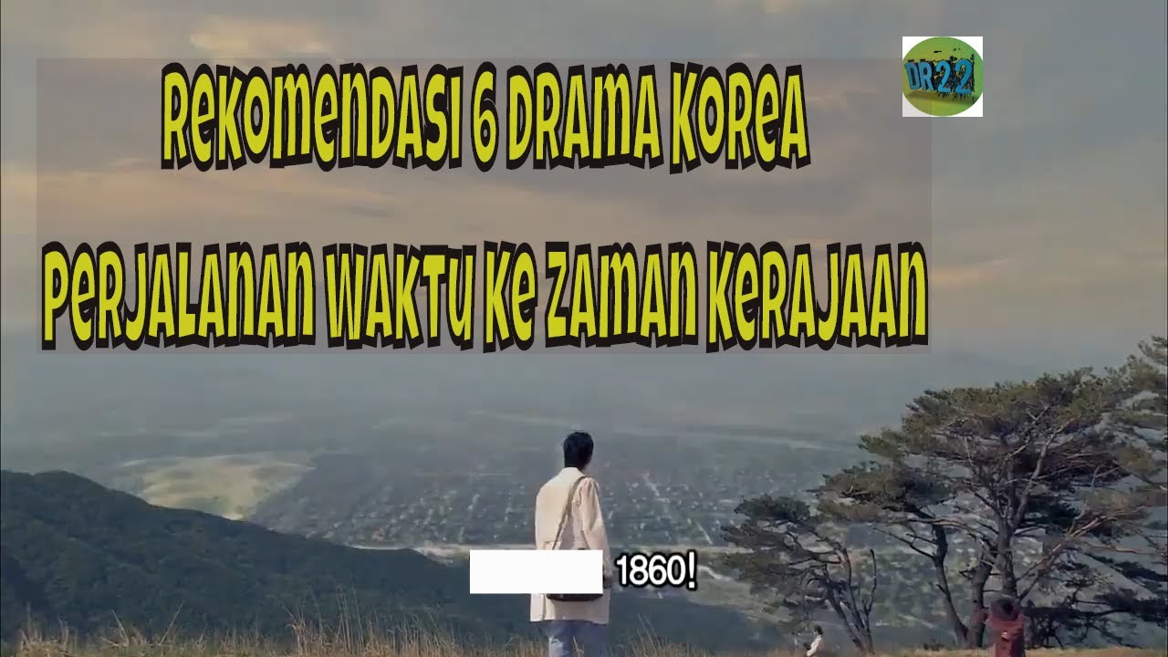 Rekomendasi 6 Drama Korea Bertemakan Perjalanan Waktu ...