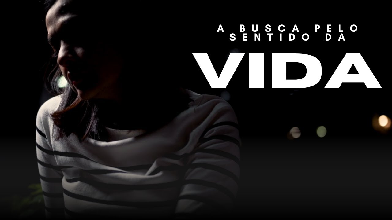 A Busca Pelo Sentido da Vida e a Ansiedade - YouTube