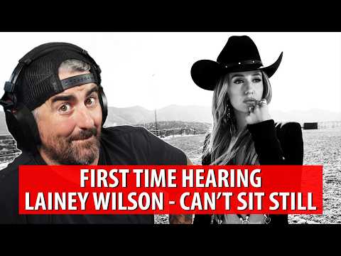 Lainey Wilson - "Can’t Sit Still" [Rock Artist Reaction]