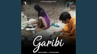 Garibi (feat. Satyam Verma)
