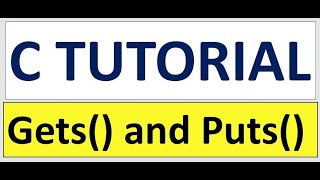 Gets & Puts Function in C'