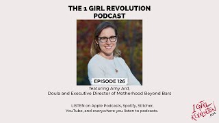 Episode 126: Providing Incarcerated Mothers and Their Children with Care, Support, & Love - Amy Ard