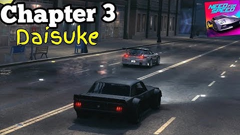 Need For Speed No Limits Chapter 3 Daisuke Complete Gameplay